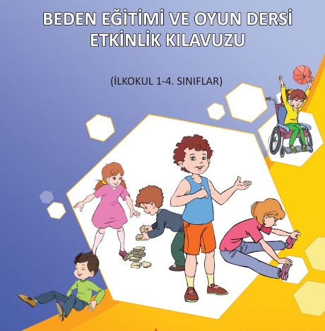 2018 - 2019 Yılı Beden Eğitimi ve Oyun Dersi Etkinlik Kılavuzu (1-4. Sınıflar) pdf
