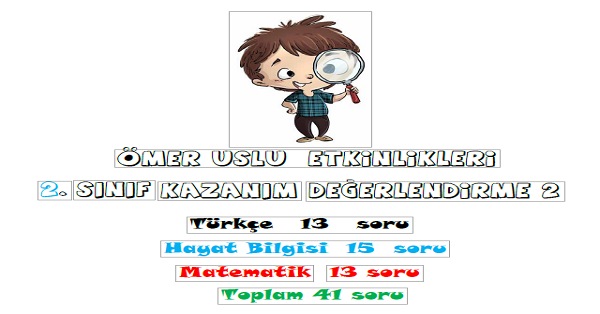 2. Sınıflar Kazanım Değerlendirme Testi -2