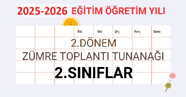 2025-2026 Eğitim Öğretim Yılı 2. Sınıflar 2.Dönem Zümre Öğretmenler Kurulu Toplantı Tutanağı