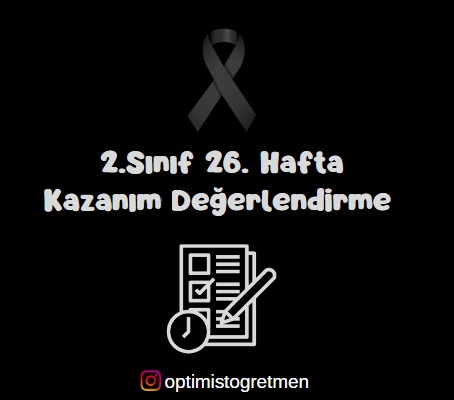 2. Sınıf 26. Hafta Kazanım Değerlendirme Testi