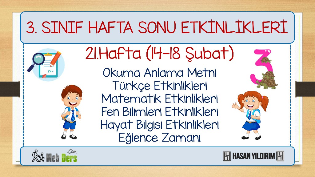 3. Sınıf Hafta Sonu Etkinlikleri-21.Hafta(14-18 Şubat)