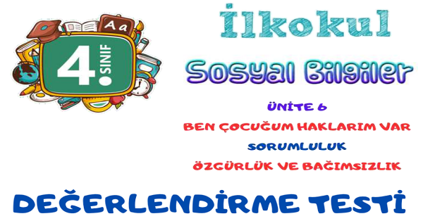 4. Sınıf Sosyal Bilgiler İnsanlar ve Yönetim Ünitesi Değerlendirme Testi