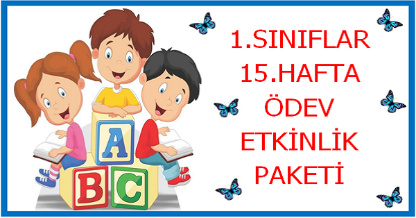 2024-2025 Yılı 1. Sınıf 15. Hafta Ödev, Etkinlik Paketi