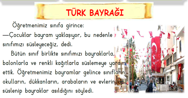 1. Sınıf Türkçe Alfabetik Sıralama ve Okuma Anlama (Türk Bayrağı) Metni
