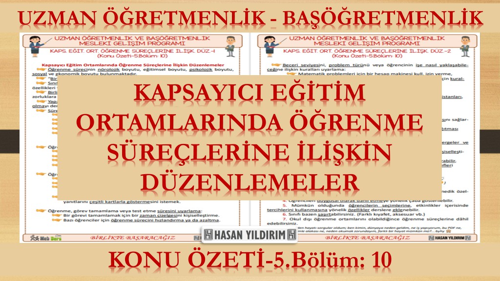 Kapsayıcı Eğitim Ortamlarında Öğrenme Süreçlerine İlişkin Düzenlemeler (Konu Özeti-5.Bölüm: 10)