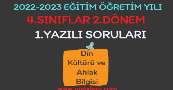 4. Sınıf Din Kültürü ve Ahlak Bilgisi 2.Dönem 1.Yazılı Sınavı 6