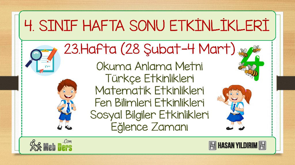 4. Sınıf Hafta Sonu Etkinlikleri-23.Hafta(28 Şubat-4 Mart)