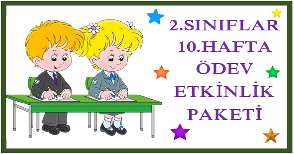 2026-2027 Yılı 2. Sınıf 10. Hafta Ödev, Etkinlik Paketi