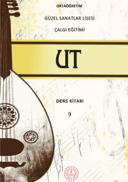 Güzel Sanatlar Lisesi 9. Sınıf Çalgı Eğitimi Ut Ders Kitabı pdf indir