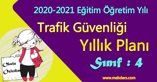 2020 - 2021 Yılı 4. Sınıf Trafik Güvenliği Yıllık Plan (MEB)