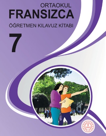 2020-2021 Yılı 7. Sınıf Fransızca Öğretmen Kitabı (MEB) pdf indir