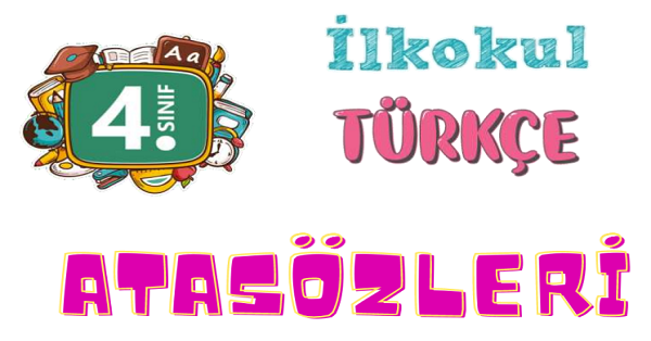 4. Sınıf Türkçe Atasözleri Etkinlik ve Değerlendirme Testi