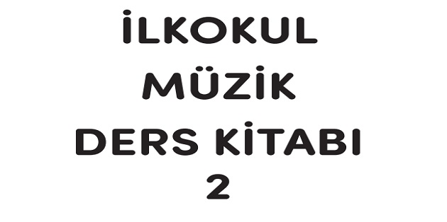 2023-2024 Eğitim Öğretim Yılı 2. Sınıf Müzik Ders Kitabı-Meb Yayınları