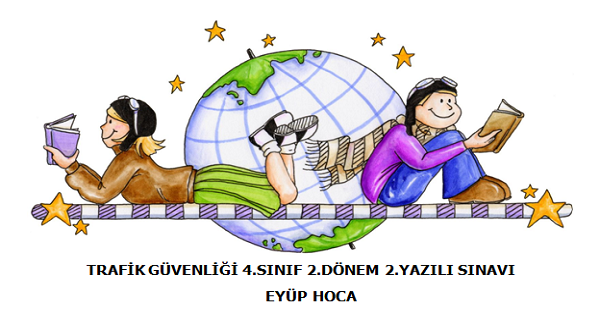 4. Sınıf Sosyal Bilgiler 2.Dönem 2.Yazılı Sınavı