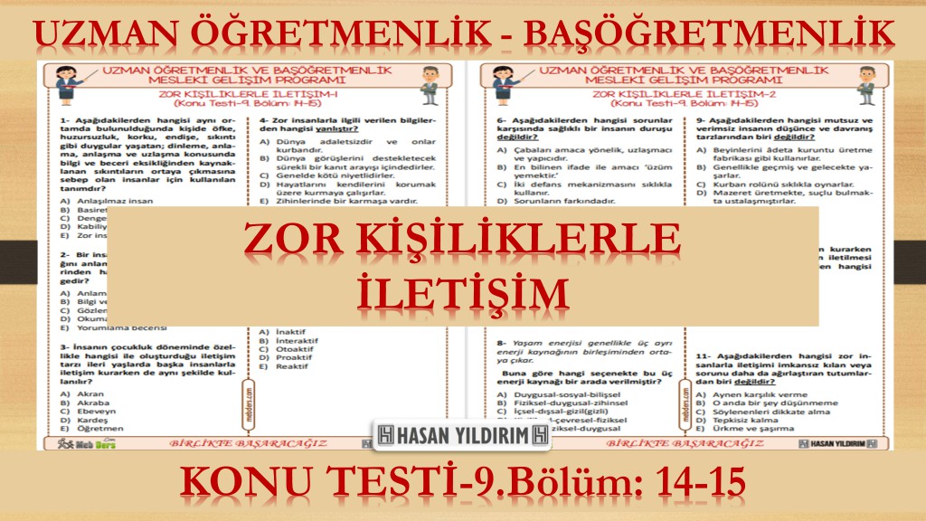 Zor Kişiliklerle İletişim (Konu Testi-9.Bölüm: 14-15)