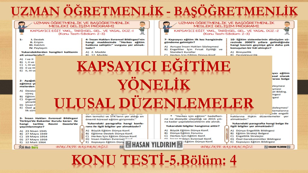Kapsayıcı Eğitime Yönelik Ulusal Düzenlemeler (Konu Testi-5.Bölüm: 4)