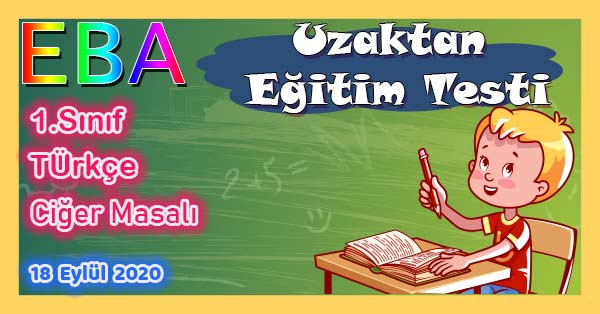 1. Sınıf Türkçe Ciğer Masalı Uzaktan Eğitim Testi pdf