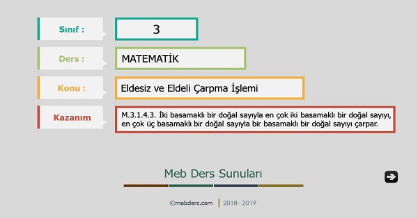 3. Sınıf Matematik Eldesiz ve Eldeli Çarpma İşlemi Sunusu
