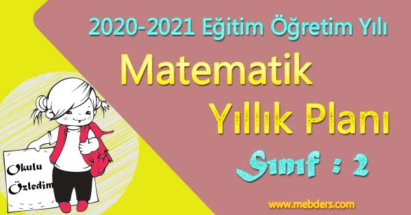 2020 - 2021 Yılı 2. Sınıf Matematik Yıllık Planı (MEB)