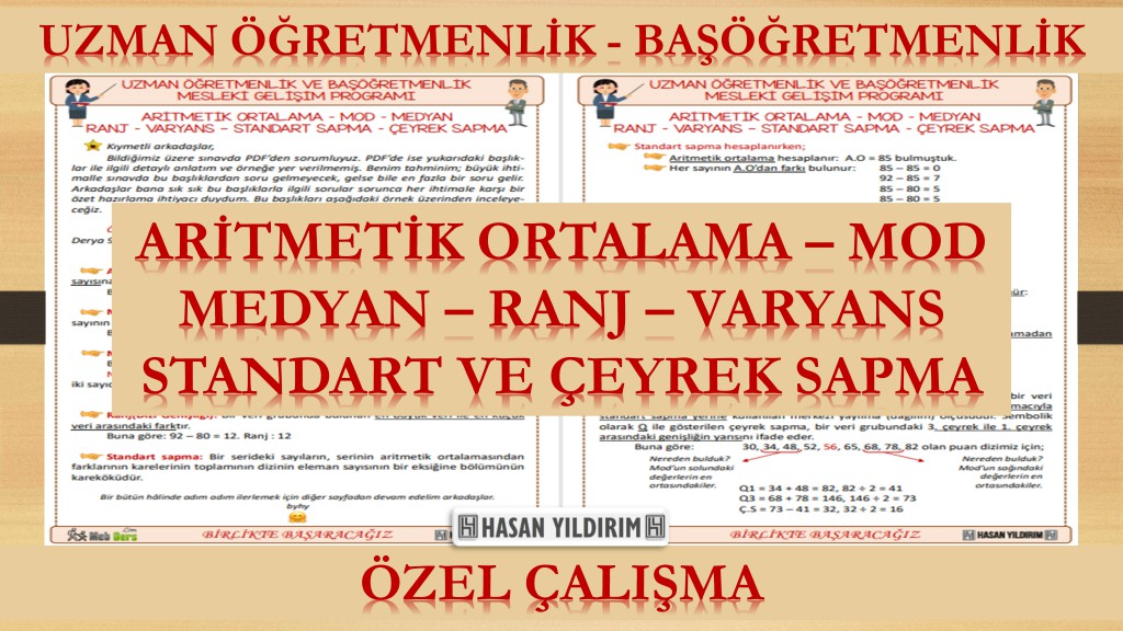Aritmetik Ortalama - Mod - Meydan - Ranj - Varyans - Standart ve Çeyrek Sapma (Özel Çalışma)