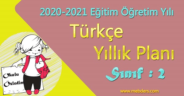 2020 - 2021 Yılı 2. Sınıf Türkçe Yıllık Planı (Koza Yayınevi)