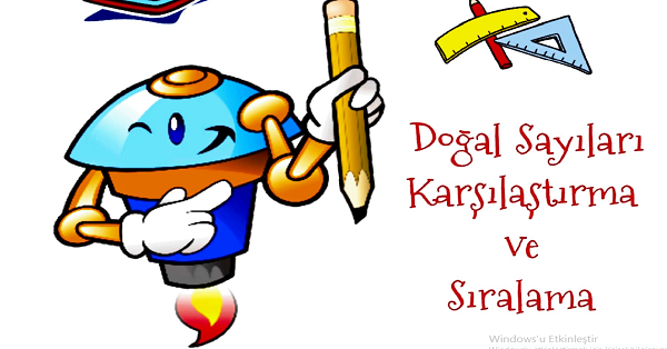 4. Sınıf Matematik Doğal Sayıları Karşılaştırma ve Sıralama Etkinlik ve Test Çalışması