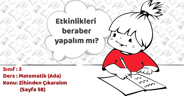 3. Sınıf Matematik Zihinden Çıkaralım Öğrendiklerimizi Uygulayalım Cevapları