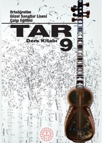 Güzel Sanatlar Lisesi 9. Sınıf Çalgı Eğitimi Tar Ders Kitabı pdf indir