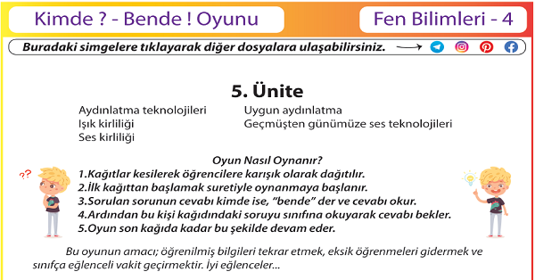 4. Sınıf Fen Bilimleri Kimde  Bende ! Oyunu (Aydınlatma ve Ses teknolojileri Ünitesi)