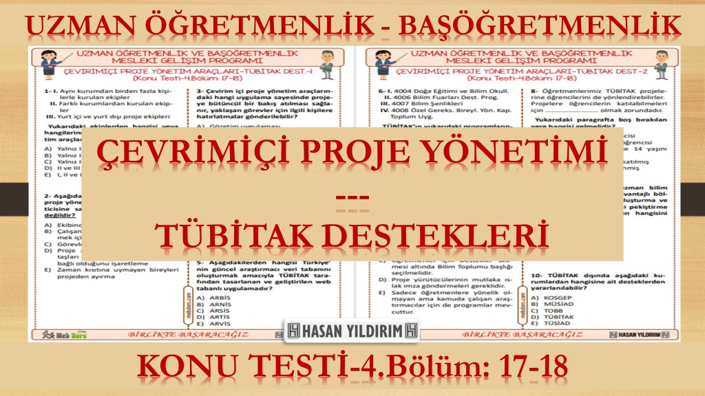 Çevrimiçi Proje Yönetim Araçları-TÜBİTAK Destekleri (Konu Testi-4.Bölüm: 17-18)