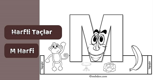 1. Sınıf İlkokuma Harfli Taçlar - M Sesi