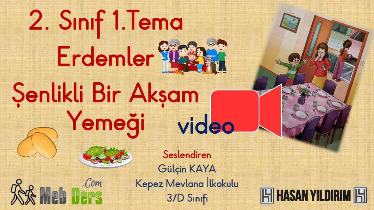 2. Sınıf Türkçe Dinleme Metni - Şenlikli Bir Akşam Yemeği Video (Ada)