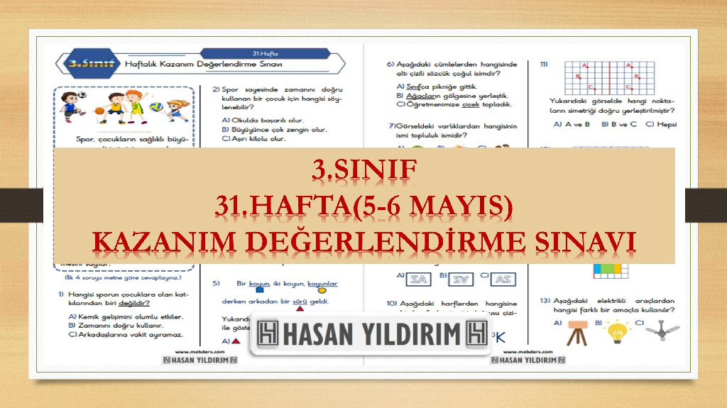 3. Sınıf Haftalık Değerlendirme Testi-31.Hafta(5-6 Mayıs)