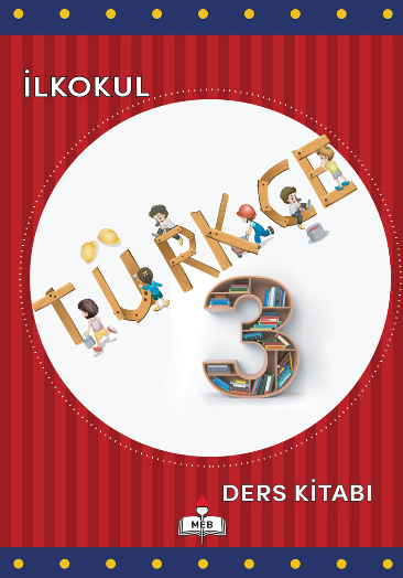 2018-2019 Yılı 3. Sınıf Türkçe MEB Yayınları Ders Kitabı (1.bölüm) pdf