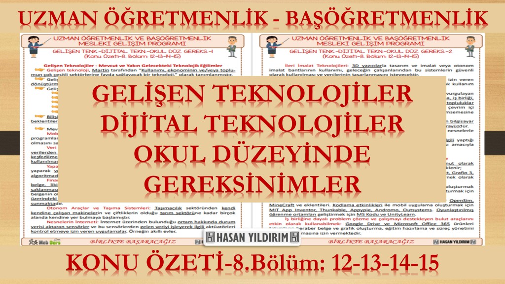 Gelişen Teknolojiler-Dijital Teknolojiler-Okul Düzeyinde Gereksinimler (Konu Özeti-8.Bölüm: 12-13-14-15)