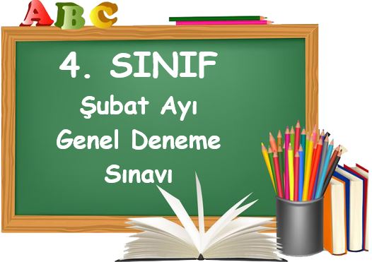 4. Sınıf Şubat Ayı Türkiye Geneli Deneme Sınavı (PDF)