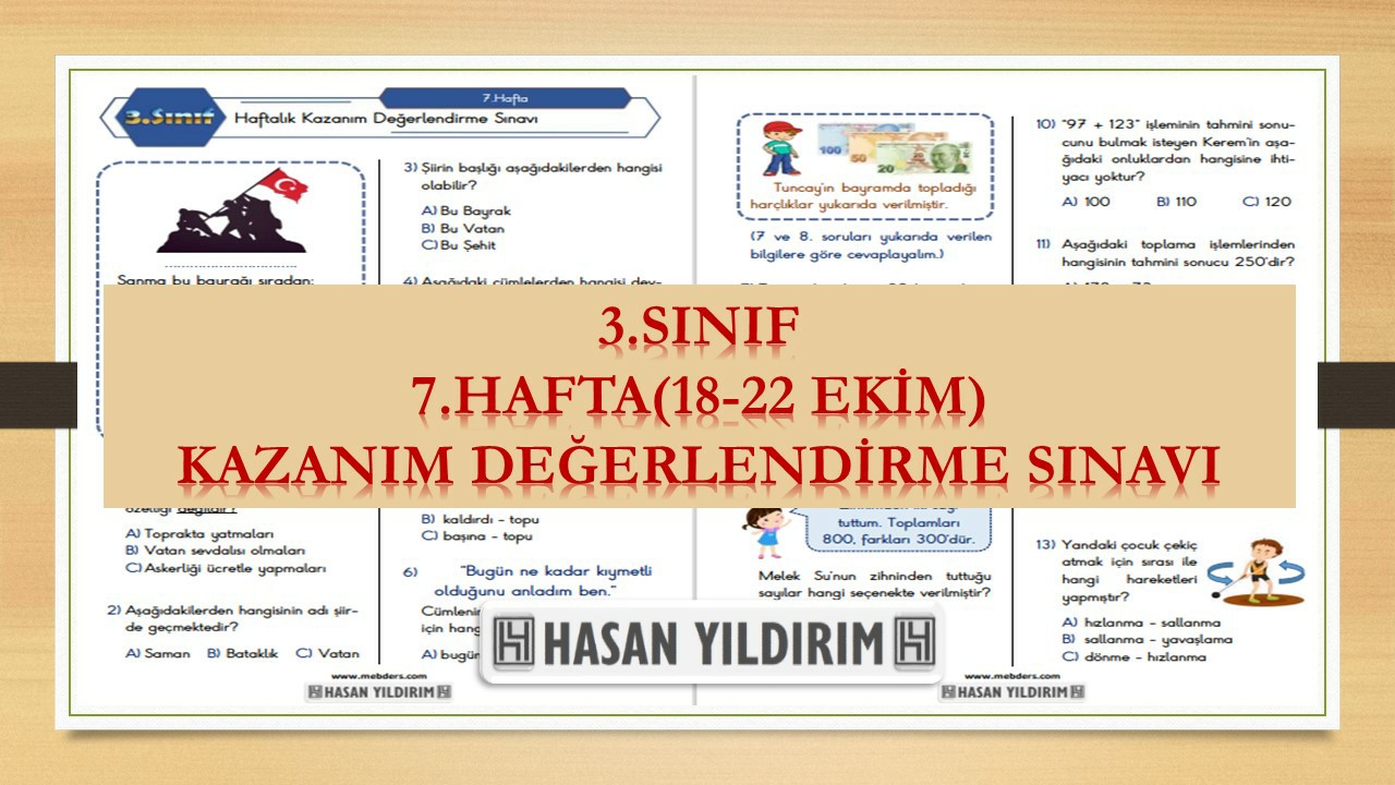 3. Sınıf Haftalık Değerlendirme Testi-7.Hafta(18-22 Ekim)
