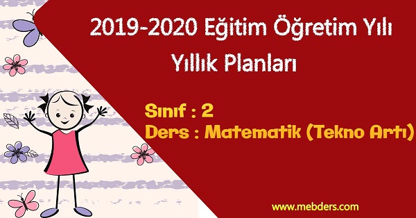 2019 - 2020 Yılı 2. Sınıf Matematik Yıllık Planı (Tekno Artı Yayınevi)