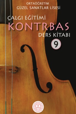 Güzel Sanatlar Lisesi 9. Sınıf Çalgı Eğitimi Kontrbas Ders Kitabı pdf indir