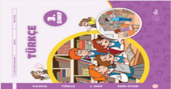 2024-2025 3. Sınıf Türkçe Ders Kitabı-İlke Yayıncılık