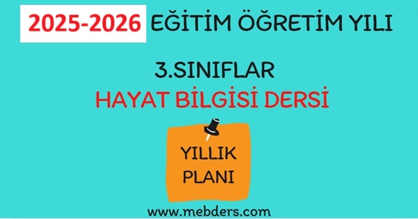 2025-2026 Eğitim Öğretim Yılı 3. Sınıf Hayat Bilgisi Dersi Yıllık Planı( SDR İpek Yolu Yayınları)
