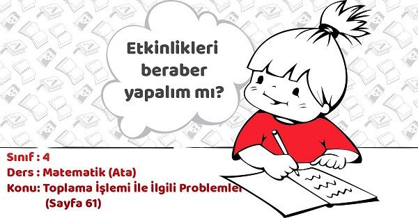 4. Sınıf Matematik Toplama İşlemi İle İlgili Problemler Alıştırma Cevapları