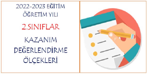 2022-2023 Eğitim Öğretim Yılı 2. Sınıflar 1.Dönem 2.Ünite Kazanım Değerlendirme Ölçekleri