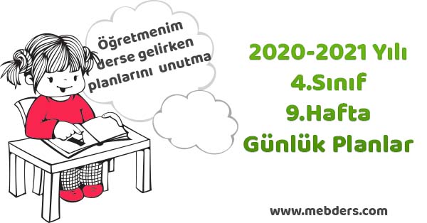 2020-2021 Yılı 4. Sınıf 9.Hafta Tüm Dersler Günlük Planları
