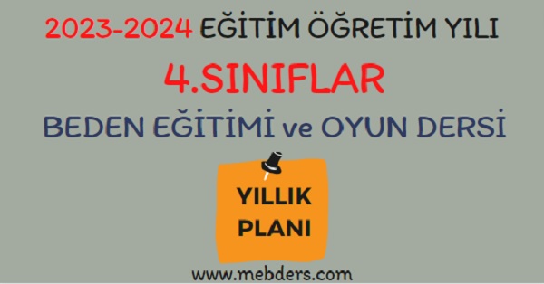 2023-2024 Eğitim Öğretim Yılı 4. Sınıflar Beden Eğitimi ve Oyun Dersi Yıllık Planı