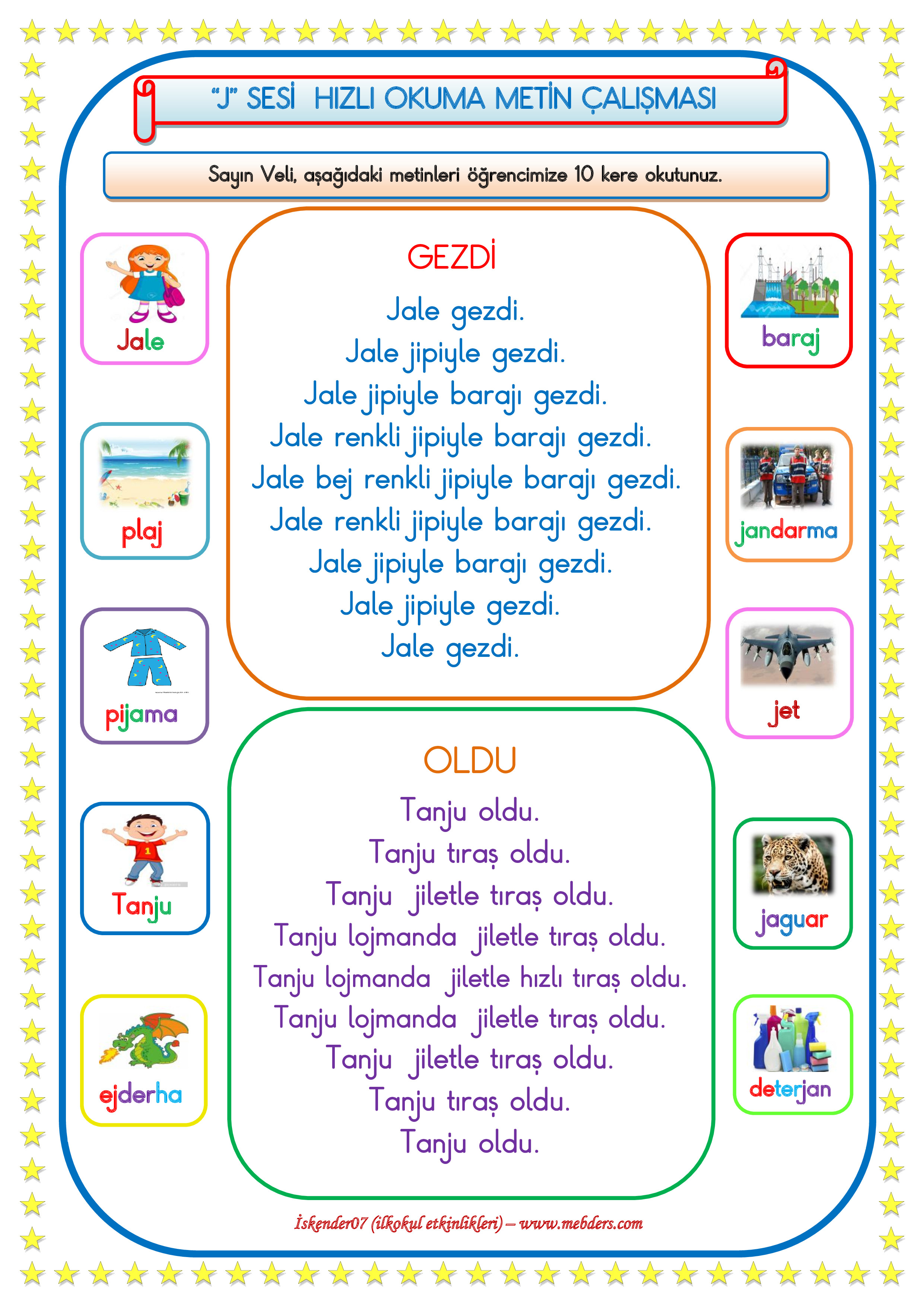 1. Sınıf J-j Sesi Hızlı Okuma Çalışması ( Karesel Metin)