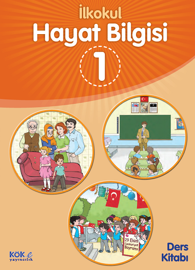2018-2019 Yılı 1. Sınıf Hayat Bilgisi Kök Yayıncılık Ders Kitabı pdf