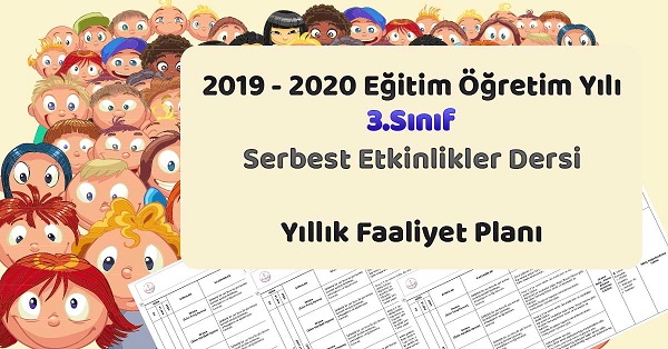 2019 - 2020 Yılı 3. Sınıf Serbest Etkinlikler Yıllık ve Aylık Faaliyet Planı