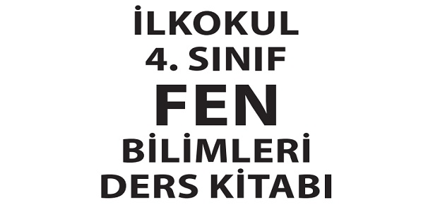 2023-2024 Eğitim Öğretim Yılı 4. Sınıf Fen Bilimleri Ders Kitabı-Meb Yayınları