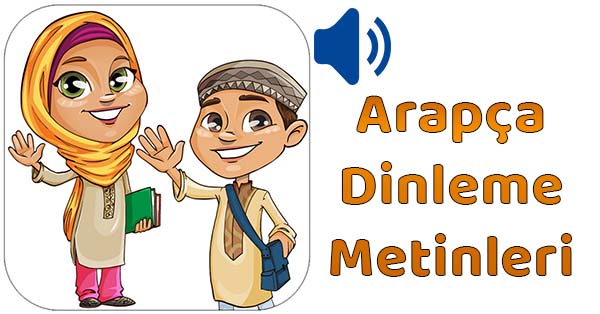 Anadolu İmam Hatip Lisesi 9. Sınıf Arapça Dinleme Metinleri mp3 (MEB)